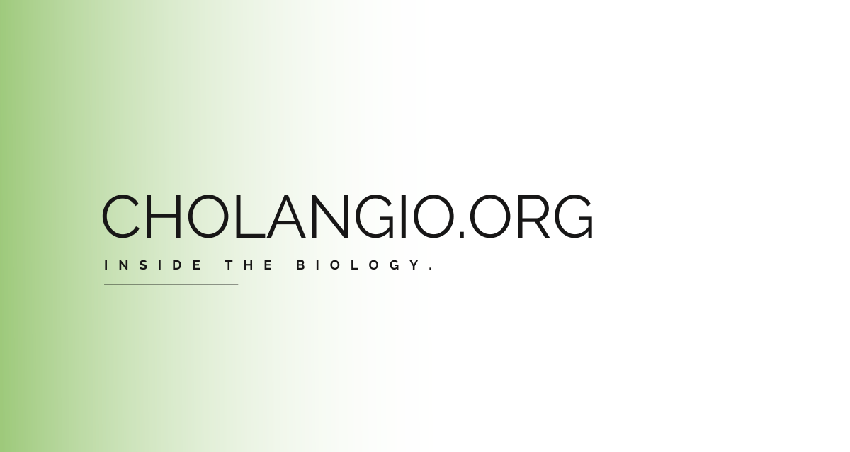 Cholangio.org - Inside the biology. That’s where Prevention and survival are decided.