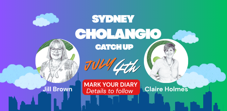 Cholangio Catch Up Sydney 4th July 2026 Cholangiocarcinoma Is Bile Duct Cancer